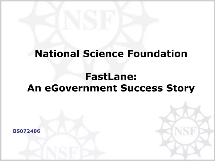 national science foundation fastlane an egovernment success story