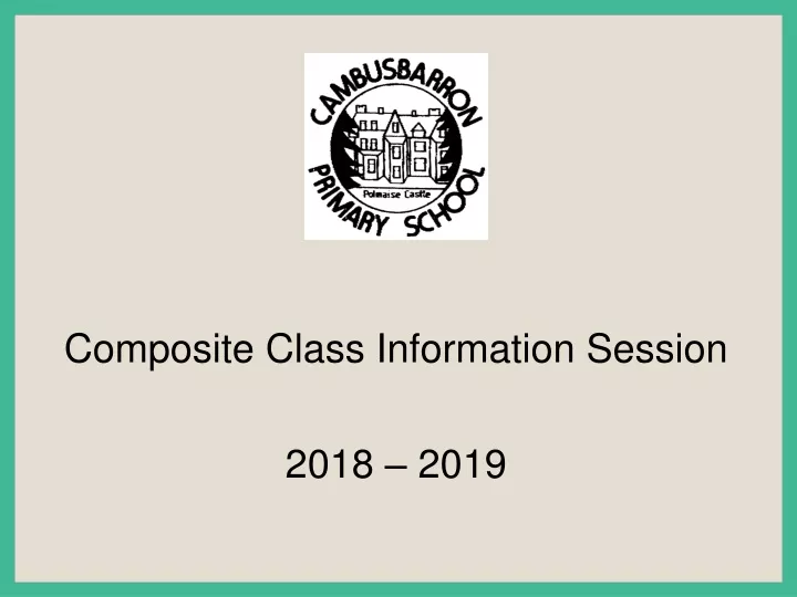 composite class information session 2018 2019