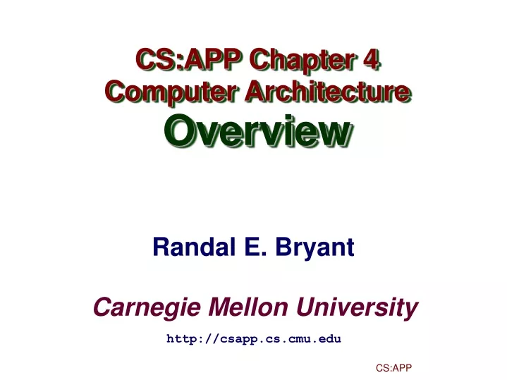 cs app chapter 4 computer architecture overview