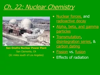 Ch. 22: Nuclear Chemistry
