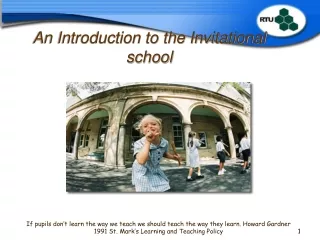 An Introduction to the Invitational school