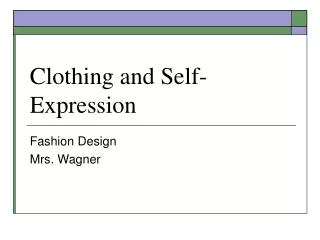 Clothing and Self-Expression