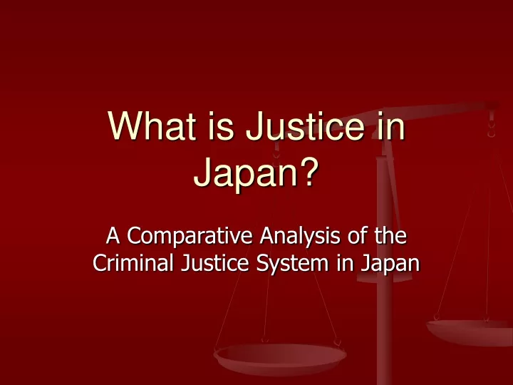 what is justice in japan