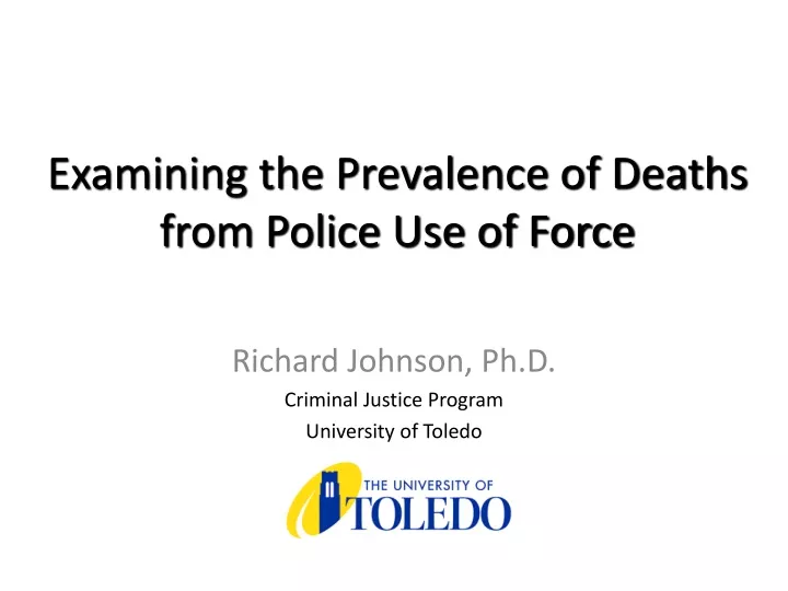 examining the prevalence of deaths from police use of force