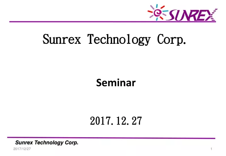 sunrex technology corp seminar 2017 12 27