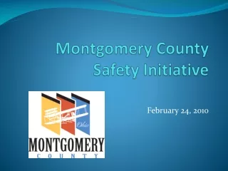 Montgomery County  Safety Initiative