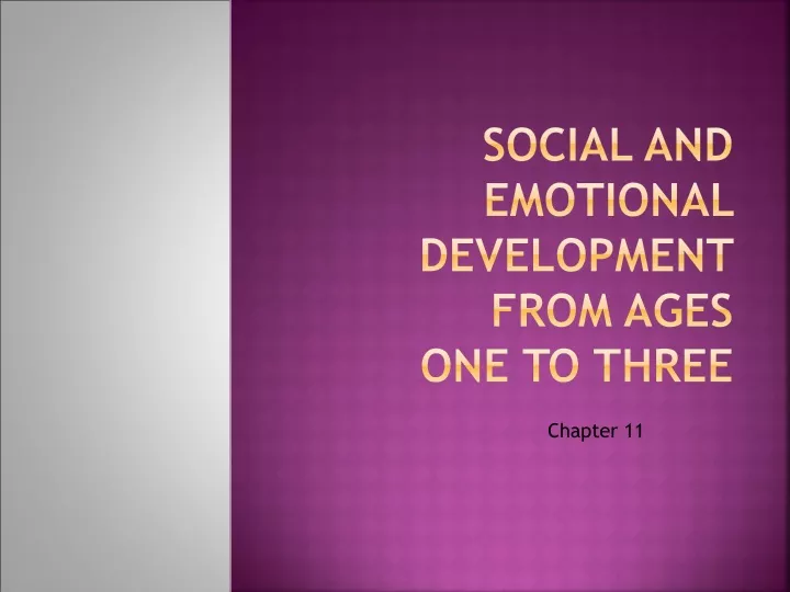social and emotional development from ages one to three