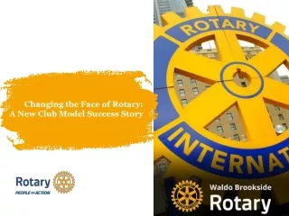 Changing the Face of Rotary: A New Club Model Success Story
