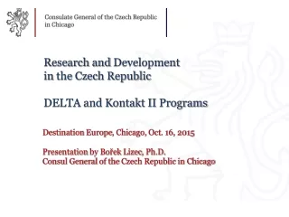 Research  and  Development in  the  Czech Republic DELTA and Kontakt II  Programs