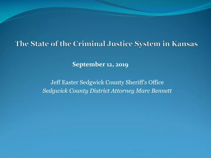 the state of the criminal justice system in kansas