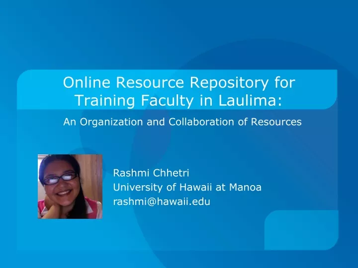 online resource repository for training faculty in laulima