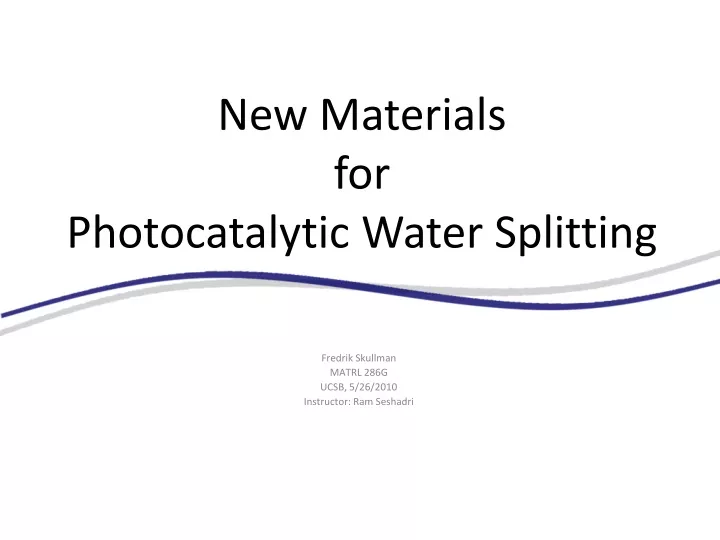 new materials for photocatalytic water splitting