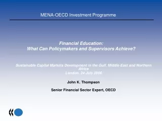 Financial Education: What Can Policymakers and Supervisors Achieve?