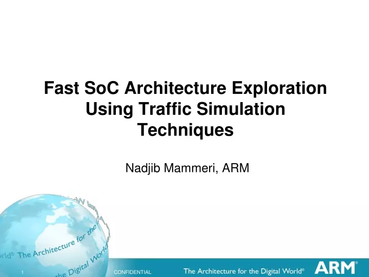 fast soc architecture exploration using traffic simulation techniques