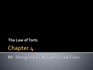 Chapter  4 Mr.  Sherpinsky’s  Business Law Class