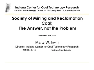 Society of Mining and Reclamation Coal:  The Answer, not the Problem December 3&amp;4, 2007