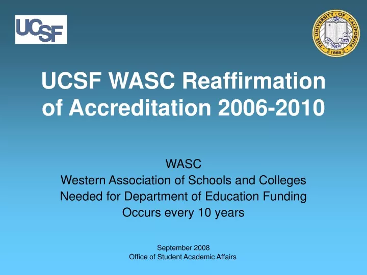 ucsf wasc reaffirmation of accreditation 2006 2010