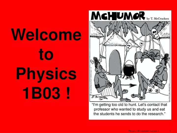welcome to physics 1b03