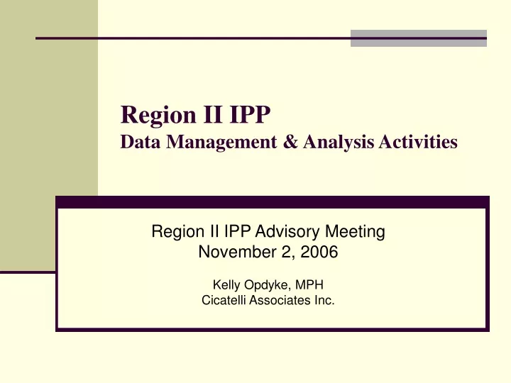 region ii ipp data management analysis activities