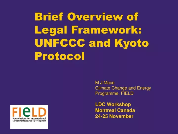 brief overview of legal framework unfccc and kyoto protocol