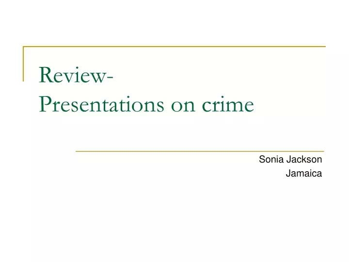 review presentations on crime