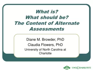 What is? What should be? The Content of Alternate Assessments