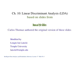 Ch. 10: Linear Discriminant Analysis (LDA) based on slides from