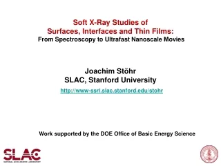 Work supported by the DOE Office of Basic Energy Science