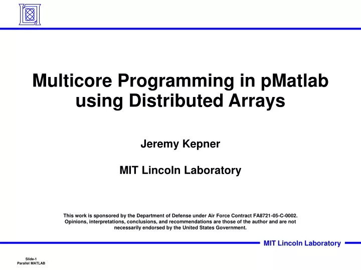 multicore programming in pmatlab using distributed arrays