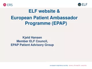 ELF website &amp; European Patient Ambassador Programme (EPAP)