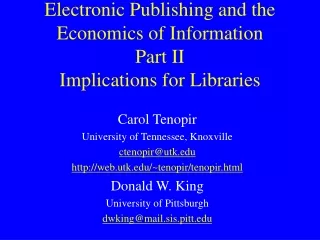 Electronic Publishing and the Economics of Information Part II Implications for Libraries