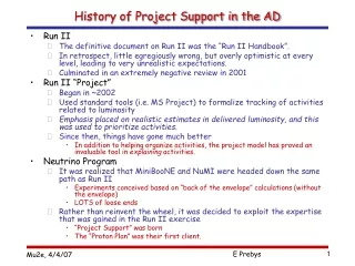 History of Project Support in the AD