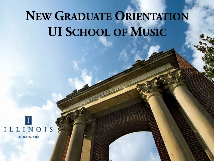 new graduate orientation ui school of music