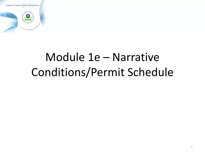 module 1e narrative conditions permit schedule
