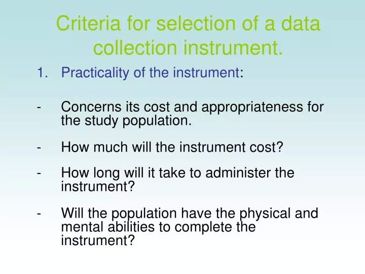 criteria for selection of a data collection instrument