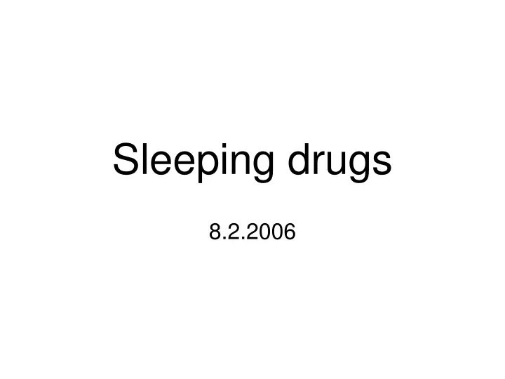 sleeping drugs