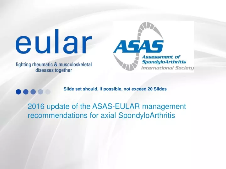 2016 update of the asas eular management recommendations for axial spondyloarthritis
