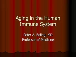 Aging in the Human Immune System