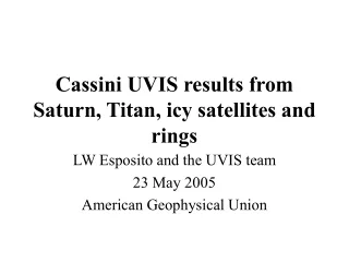 Cassini UVIS results from Saturn, Titan, icy satellites and rings