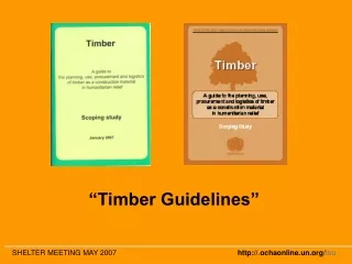 “Timber Guidelines”