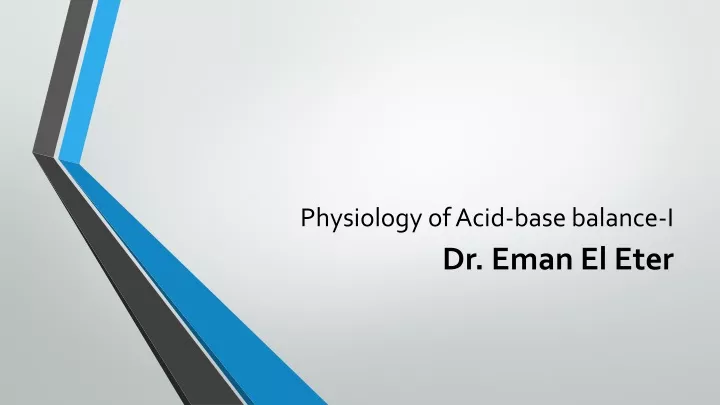 physiology of acid base balance i