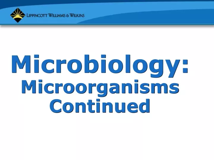 microbiology microorganisms continued