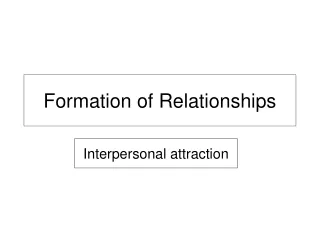 Formation of Relationships