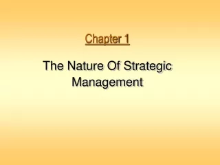 Chapter 1 The Nature Of Strategic Management
