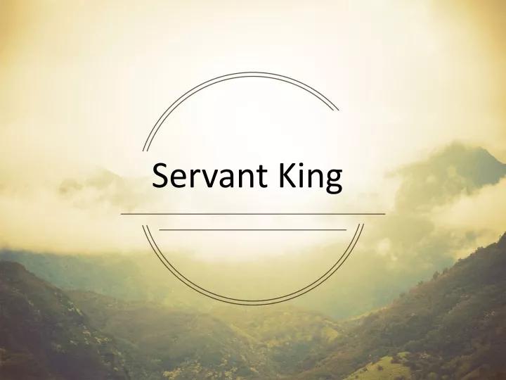 servant king
