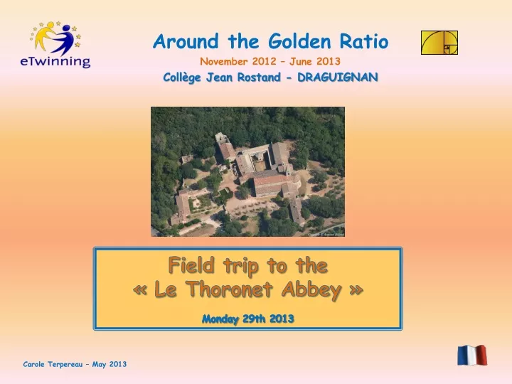 field trip to the le thoronet abbey monday 29th 2013