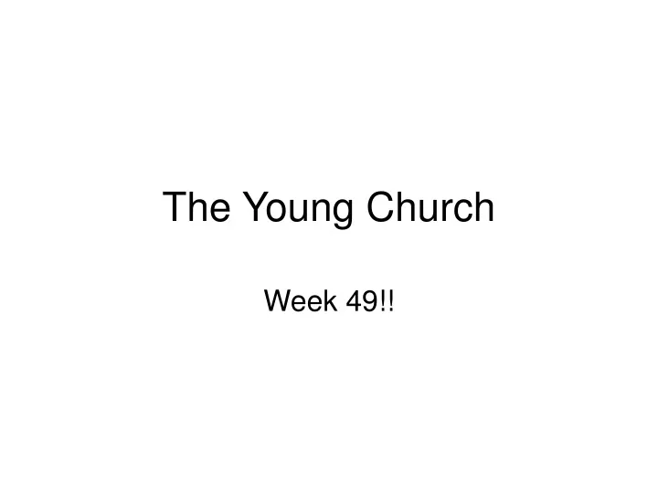 the young church