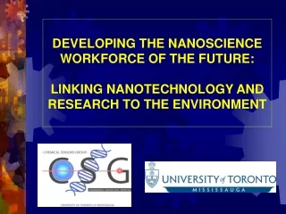 DEVELOPING THE NANOSCIENCE WORKFORCE OF THE FUTURE: LINKING NANOTECHNOLOGY AND