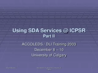Using SDA Services @ ICPSR Part II