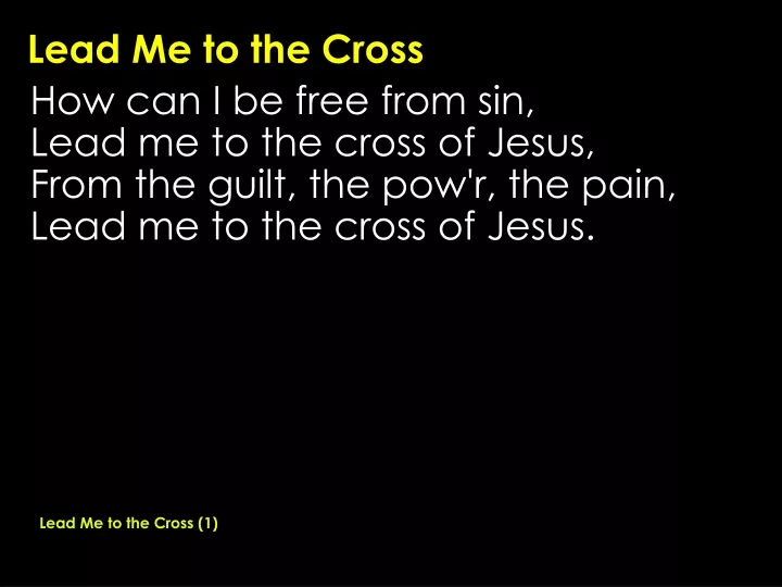 lead me to the cross